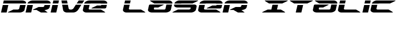 Drive Laser Italic Font