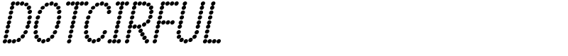 DOTCIRFUL Font