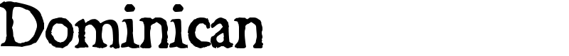 Dominican Font