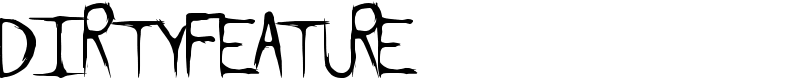 DirtyFeature Font