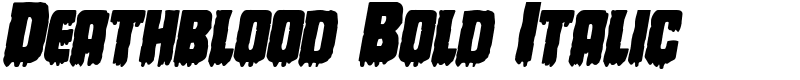 Deathblood Bold Italic Font