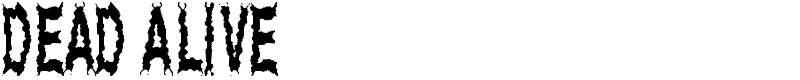 Dead Alive Font