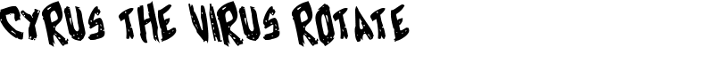Cyrus the Virus Rotate Font