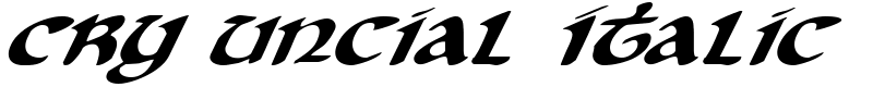 Cry Uncial Italic Font