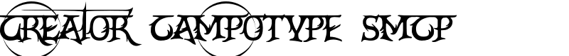 CrEAtoR cAmpoTYPe SmcP Font