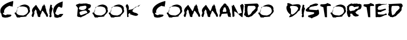 Comic Book Commando Distorted Font