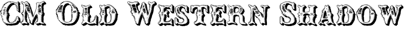 CM Old Western Shadow Font