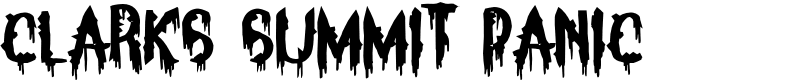 Clarks Summit Panic Font
