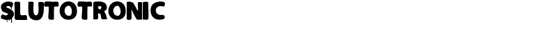 Slutotronic Font