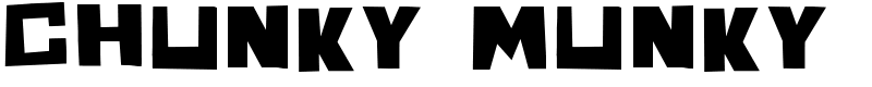 CHUNKY MUNKY Font