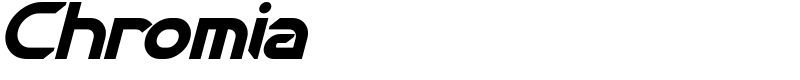 Chromia Font