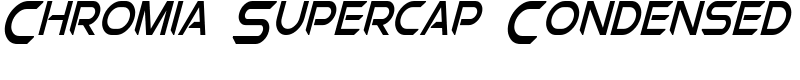 Chromia Supercap Condensed Font