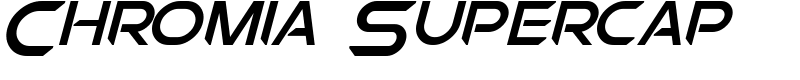 Chromia Supercap Font