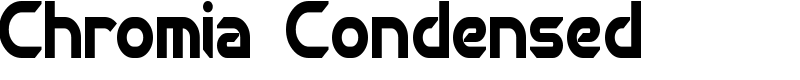 Chromia Condensed Font