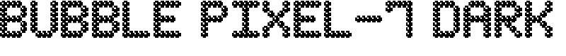 Bubble Pixel-7 Dark Font