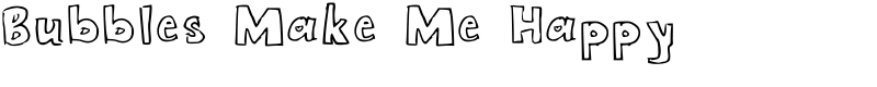 Bubbles Make Me Happy Font