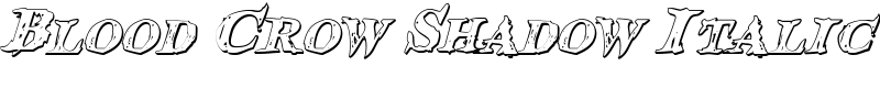 Blood Crow Shadow Italic Font