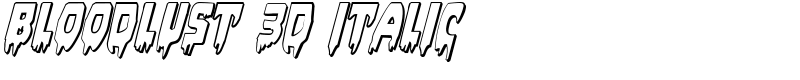 Bloodlust 3D Italic Font