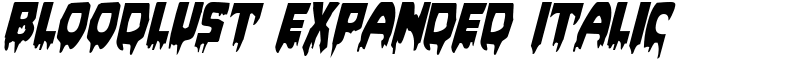 Bloodlust Expanded Italic Font