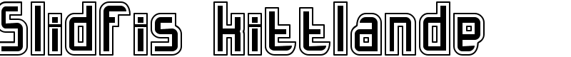 Slidfis kittlande Font