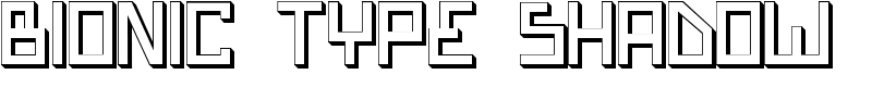 Bionic Type Shadow Font