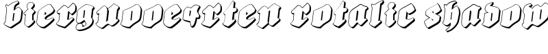 Biergu00e4rten Rotalic Shadow Font