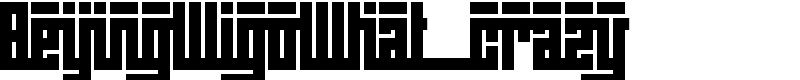 BeijingWigoWhat_crazy Font