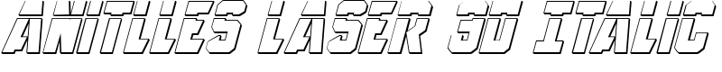 Anitlles Laser 3D Italic Font