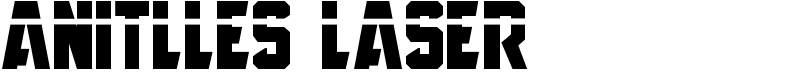 Anitlles Laser Font