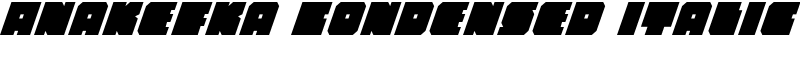 Anakefka Condensed Italic Font