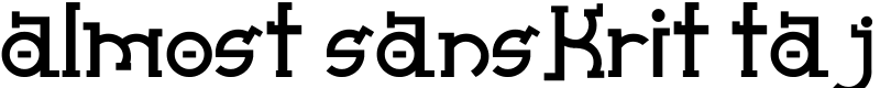 Almost Sanskrit taj Font