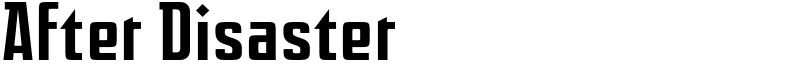 After Disaster Font