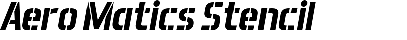 Aero Matics Stencil Font