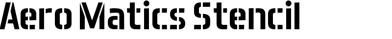Aero Matics Stencil Font