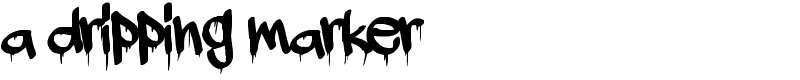 a dripping marker Font