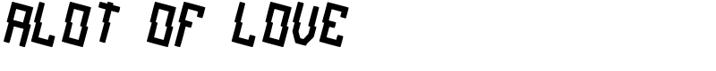 alot of love Font