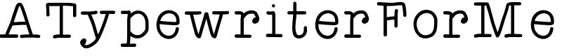 ATypewriterForMe Font