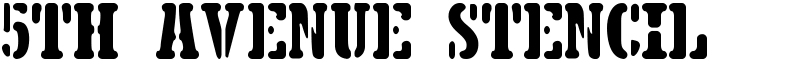 5TH AVENUE STENCIL Font