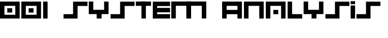 001 System Analysis Font