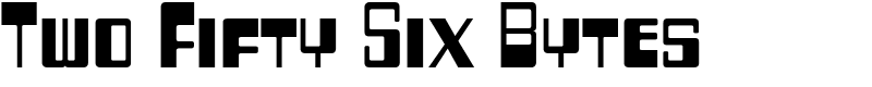 Two Fifty Six Bytes Font