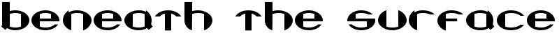 Beneath the Surface Font