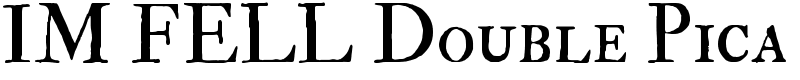 IM FELL Double Pica Font