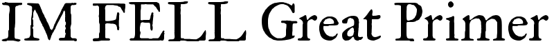 IM FELL Great Primer Font