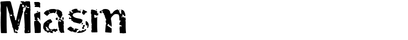 Miasm Font