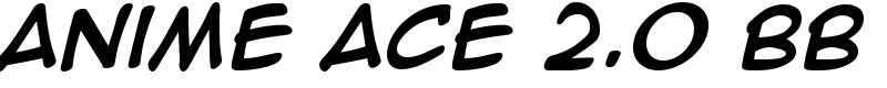 Anime Ace 2.0 BB Font