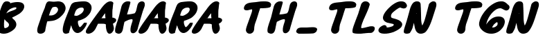 B Prahara TH_Tlsn Tgn Font