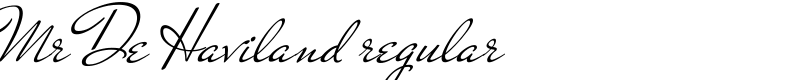 Mr De Haviland regular Font