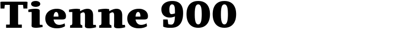 Tienne 900 Font