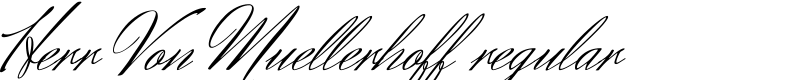 Herr Von Muellerhoff regular Font
