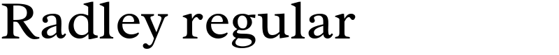 Radley regular Font
